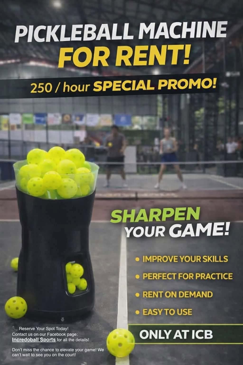 Pickleball machine rental at Incredoball
